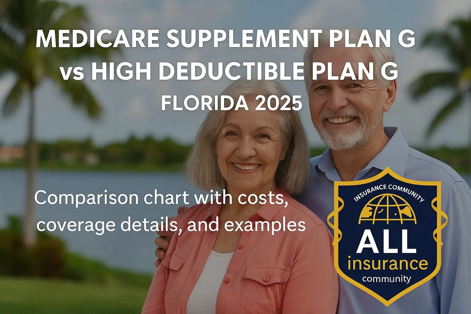 Medicare Supplement Plan G vs High Deductible Plan G: Which Is Right for You in 2025?