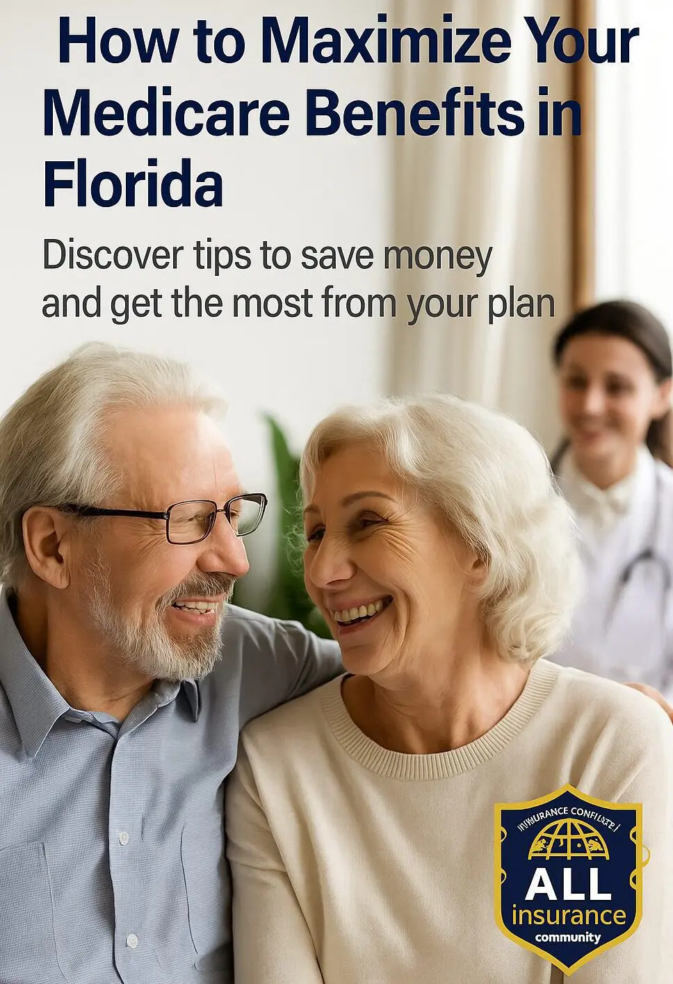 How to Maximize Your Medicare Benefits in Florida
