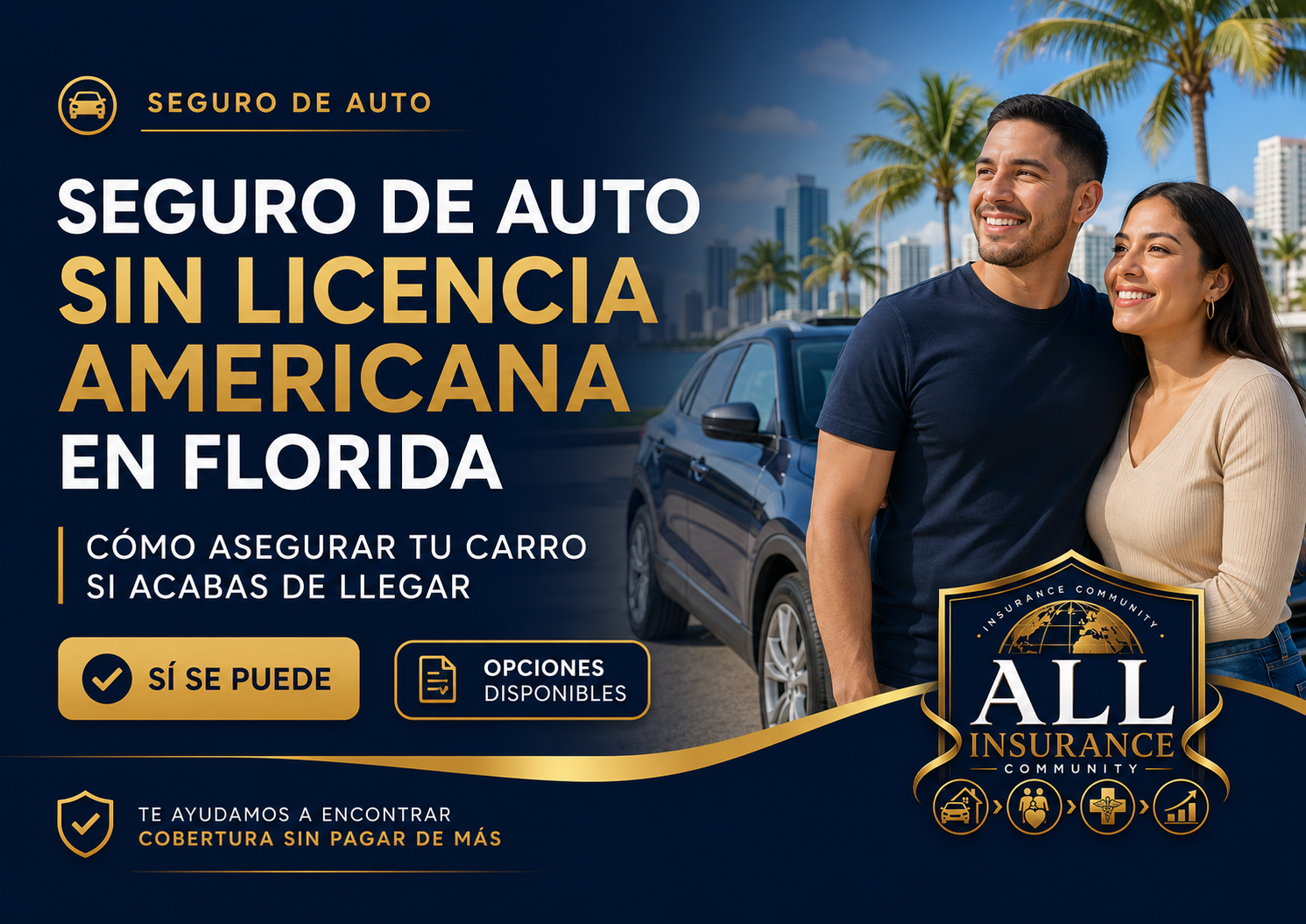 Seguro de auto sin licencia americana en Florida para conductores recién llegados que necesitan asegurar su carro